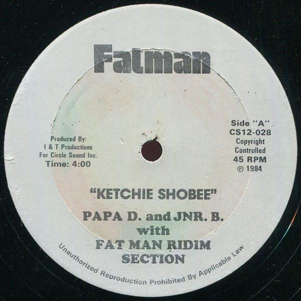 

12-дюймовая пластинка PAPA D JUNIOR BIGGS FATMAN RIDD Ketchie Shobee CS12028 Fatman 1984 США Регги Ска Даб Б/у