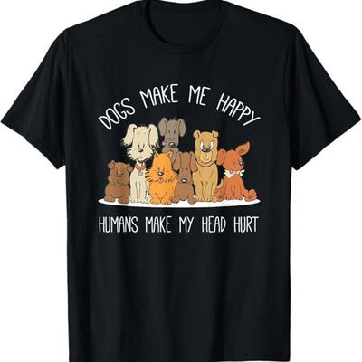Hund Macht Glückliche Menschen Machen Mir Kopfschmerzen Besitzer Tier T-Shirt