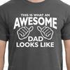 AWESOME DAD This Is What An Dad Looks Like MENS Tshirt Shirt Tshirt Gift Fathers Day Gift Funny Dad Shirt GIft for Daddy