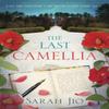The Last Camellia by Sarah Jio Paperback Book 9781409190813