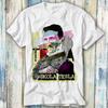 Nikola Tesla Magazine Poster T Shirt Meme Gift Funny Top Tee Style Unisex Gamer Movie Music 1048