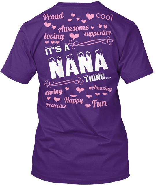 

It s A Nana Thing And Hoodies T-Shirt Made in the USA Size S to 5XL M