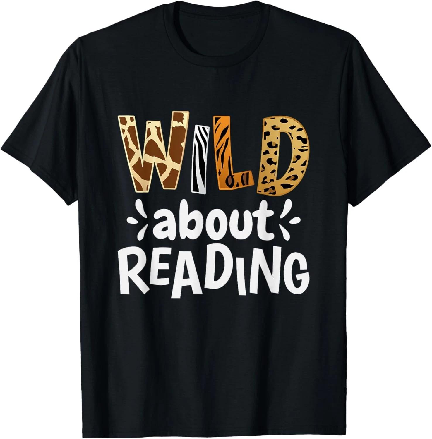 Wild About Reading _ Reading Books and Bookworm Library Day Gift Unisex T-Shirt L
