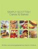 The Simply Scottish Cakes and Bakes Book