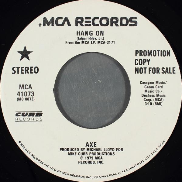 

7inch Record AXE - Hang On MCA41073PROMO MCA, CURB 1979 US Rock Used