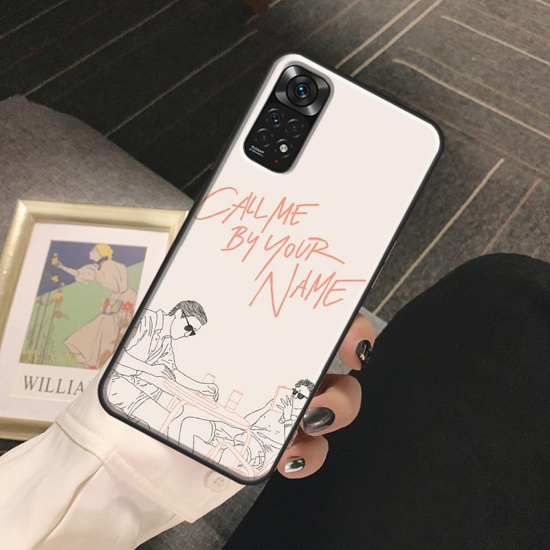 Call Me By Your Name Case For Redmi Note 12 Pro 8 9 10 11 Pro Note 12S 11S 10S 9S 8T Redmi 12C 10C 10A 9C Cover