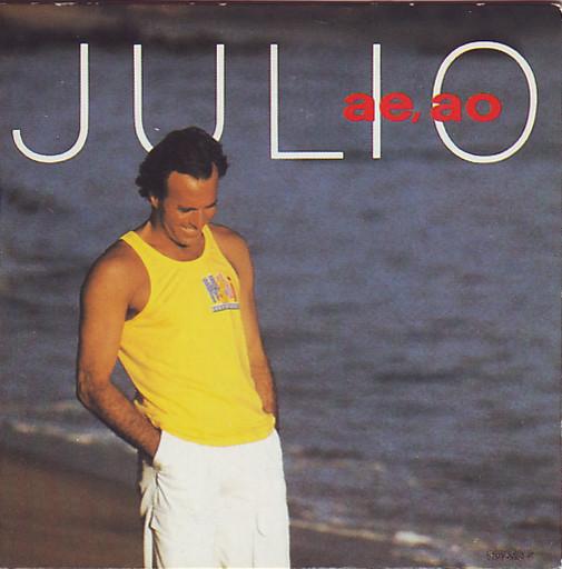 12inch Record JULIO IGLESIAS - Ae, Ao 12CXP07876 Columbia 1988 Canada Latin Used