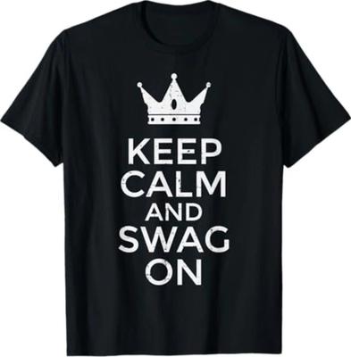 Mantieni la calma e lo swag! Frase Divertente Citazione Meme T-Shirt Uomo Donna