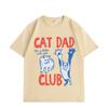 Cat Dad Club Funny T-shirts Men Women Clothing Casual Fashion T-shirt Summer High Quality Cotton Oversized T Shirts