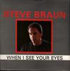 7inch Record STEVE BRAUN  When I See Your Eyes NU12 Numa 1985 UK Dance  Electronica Used