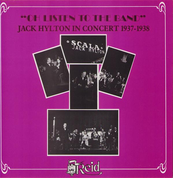 

LP Record JACK HYLTON Oh Listen To The Band Jack Hylton RD7 Reid Records 1989 UK Jazz Used