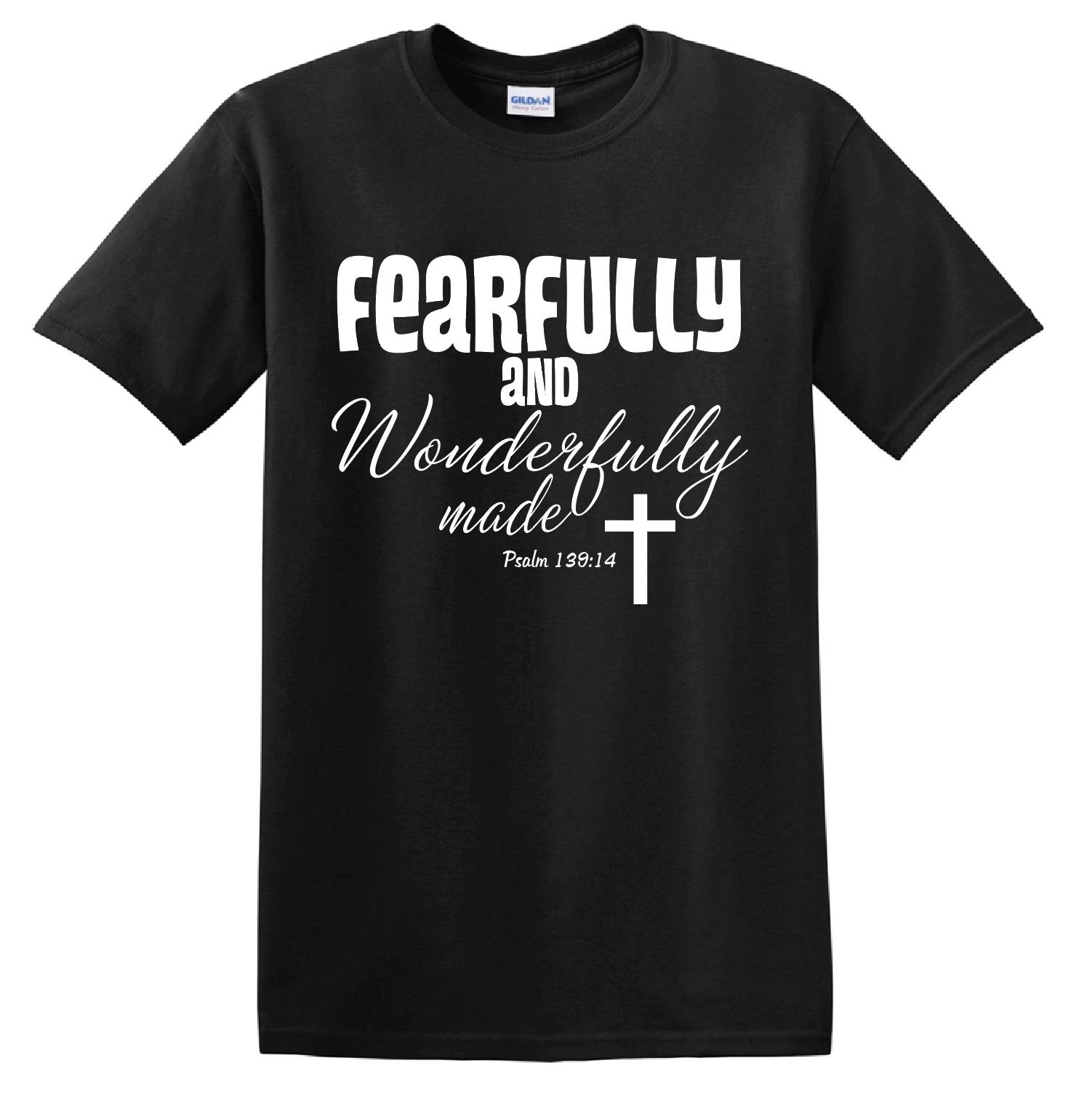 FEARFULLY & WONDERFULLY Made T-SHIRT - S to 6XL - Christ Christian God Psalms XL