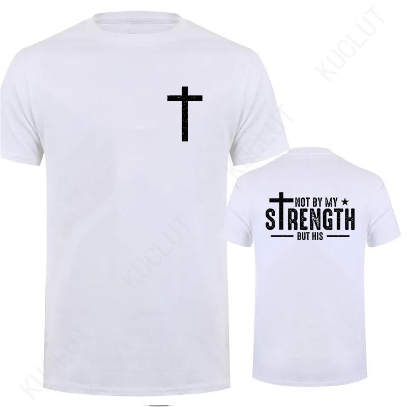 Mens Christian Shirt Not My Strength Bible Verse Tshirt Christian Clothing Gift for Men Religious Tees Christianity Gift for Him