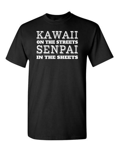 Kawaii On The Streets Senpai In The Sheets Japanese Anime DT Adult T-Shirt Tee Unisex T-Shirt S