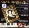 LP Record FRDRIC CHOPIN  HANS GRAF  EWA O  Chopin In Darmstadt  Der Stadt Der C1 Chopin In Darms 1981 Germany Classical Used
