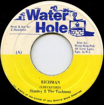

7inch Record STANLEY THE TURBINES Richman NONE Water Hole 1990 Jamaica Reggae Ska Dub Used