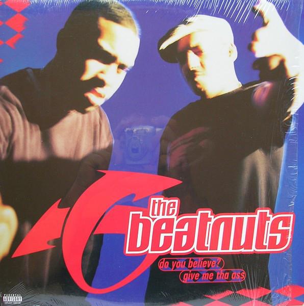 12inch Record BEATNUTS - Do You Believe? / Give Me Tha Ass 8856116061 RELATIVITY 1997 US Rap & Hip-Hop/R&B Used
