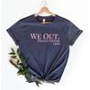 We Out Harriet Tubunisex T Shirt Black History Equal Rights Round Neck Trendy Civil