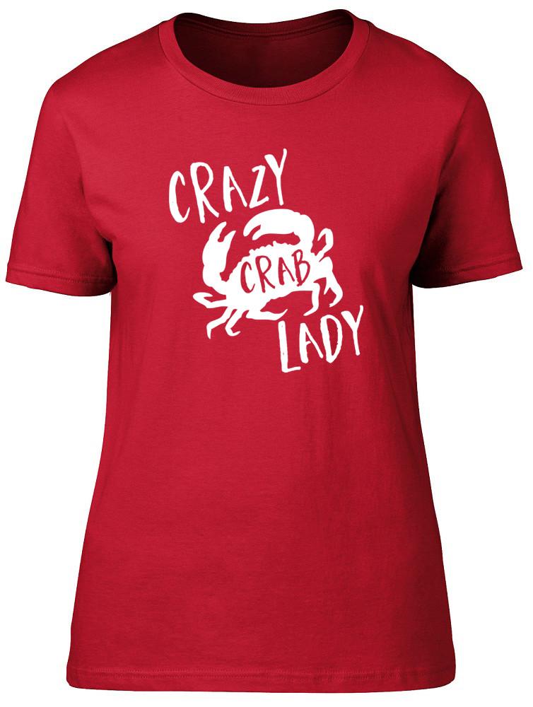 Crazy Crab Lady Unisexs Ladies Short Sleeve Fitted TShirt 2XL
