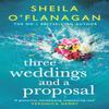 Three Weddings and a Proposal by Sheila OFlanagan Paperback Book 9781472272669