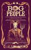 Bog People by Various Hardback Book 9781784745820