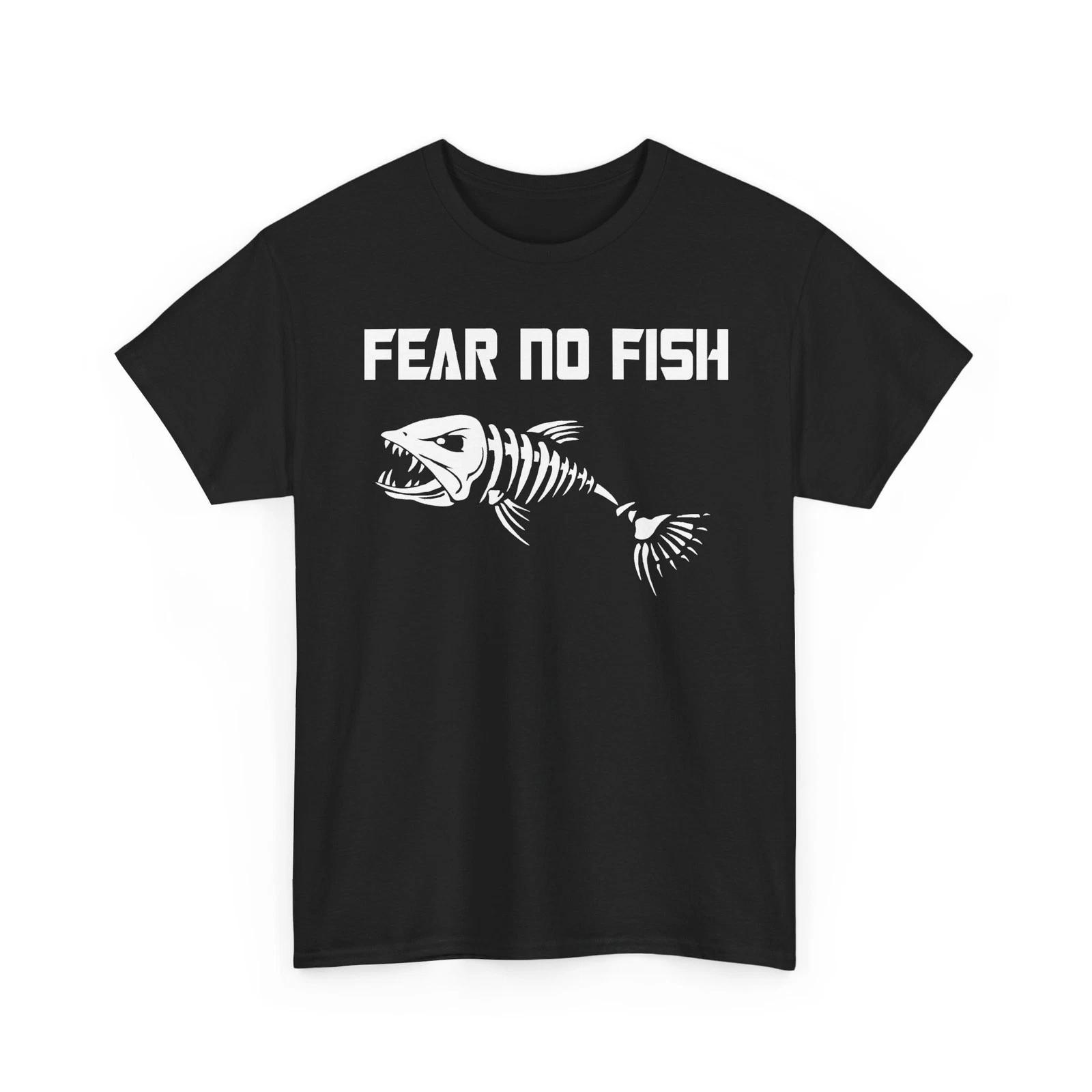 Fear No Fish Bass Fishing Shirt Unisex Heavy Cotton TShirt 3XL