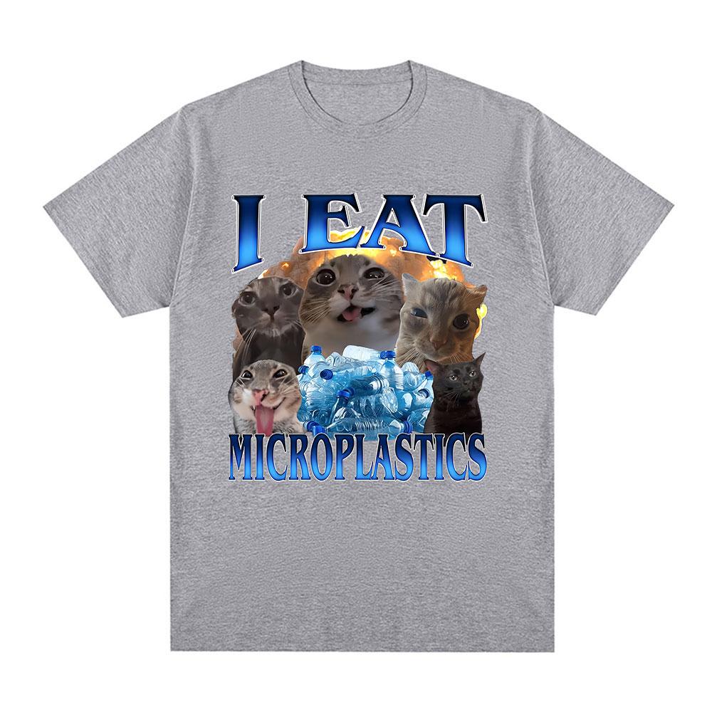 I Eat Microplastics Cat Graphic Funny Meme T Shirts Unisexs Clothing Oversized Cotton Short Sleeve TShirts Harajuku Streetwear
