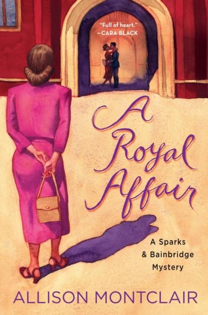 The A Royal Affair : A Sparks & Bainbridge Mystery Book
