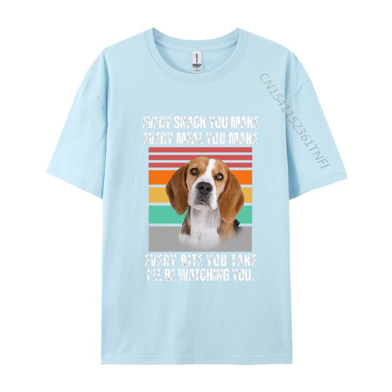 

Beagle Every Snack You Make Every Meal You Make T Shirt Graphic TShirts Men Tee Shirt Unique Tshirts Oversized 4XL