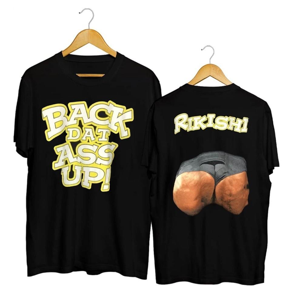 Hot Rikishi T-Shirt Double Side 80s Short Sleeve Unisex S-5XL T-Shirt