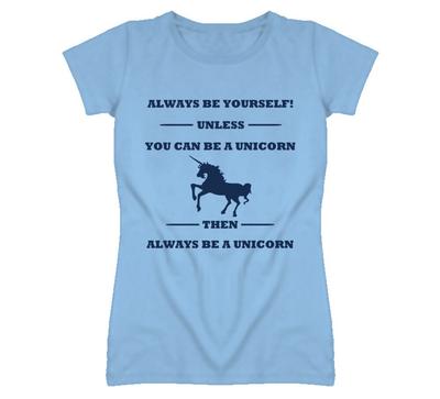 Sei immer du selbst, es sei denn, du kannst ein Einhorn sein T-Shirt