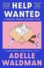 Help Wanted by Adelle Waldman Paperback Book 9781805221661