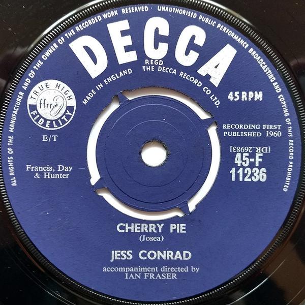 

7inch Record JESS CONRAD - Cherry Pie 45F11236 Decca 1960 UK Rock Used