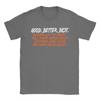Good Better Best Never Let It Rest Till Your Good Gets TShirts Men Vintage Cotton Tee Shirt O Neck Short Sleeve T Shirts Gift