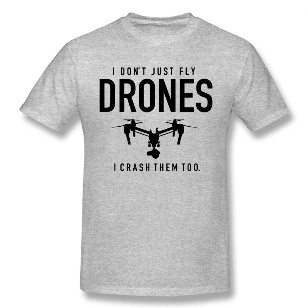 Funny I Don't Just Fly Drones I Crash Pilot T-Shirt Unisex Graphic Vintage Cool Cotton Short Sleeve T Shirts O-Neck