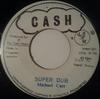 7inch Record MICHAEL CARR  JACKIE BROWN ALL STA  Super Dub  Superior Dub NONE Cash 1974 Jamaica Reggae Ska  Dub Used