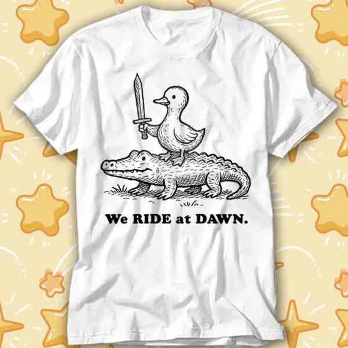 We Ride at Dawn Silly Goose Alligator Ren Faire Cute Crocodile Animal Cottagecor S