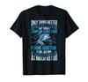 Only Thing Better Fishing Addiction Tshirt Men Cotton O-neck Tshirt Hip Hop Tees Oversized T-Sh