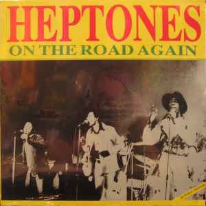 LP Record HEPTONES - On The Road Again TTLP0047 Trench Town Jamaica Reggae, Ska & Dub Used