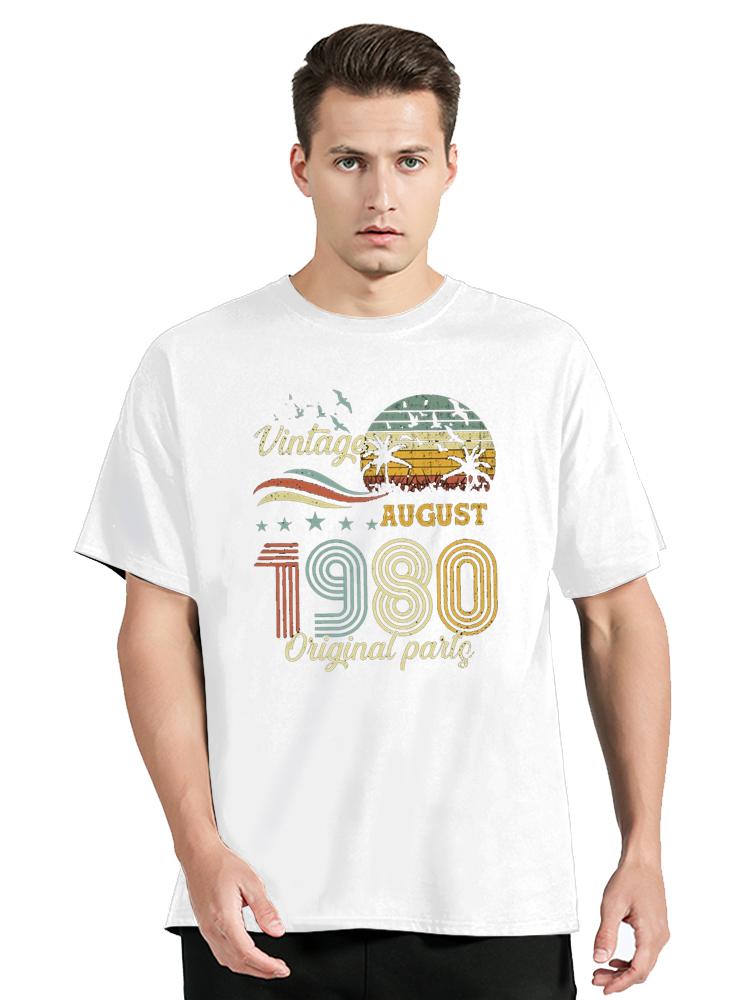 Vintage August 1980 Original Parts T Shirt Birthday Gift T-Shirt Fashion Cotton Tshirt Men Clothing Oversized Graphic Tees Tops