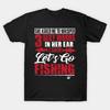 Fishing Funny Fisherman Made In Australia T-Shirt