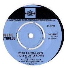 7inch Record DEBBIE REYNOLDS - With A Little Love (Just A Little L 7N25507 Pye Internation 1969 UK Soul/Funk Used