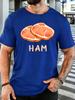 Unisex Short Sleeve T Shirt Ham Graphic Tee Funny Food Cartoon Print Tops Summer Soft Cotton Casual Street Wear For Adult Male