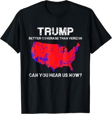 Trump Lepší Pokrytí Než Verizon Slyšíte Nás Teď Unisex Tričko
