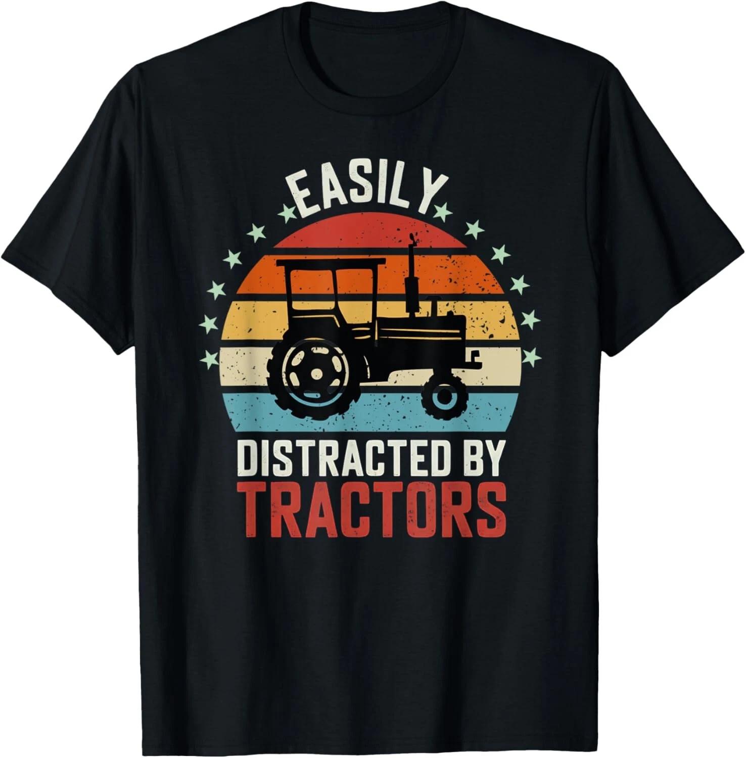 Easily Distracted by Tractors Fun Farmer Farming Idea Gift Unisex T-Shirt S