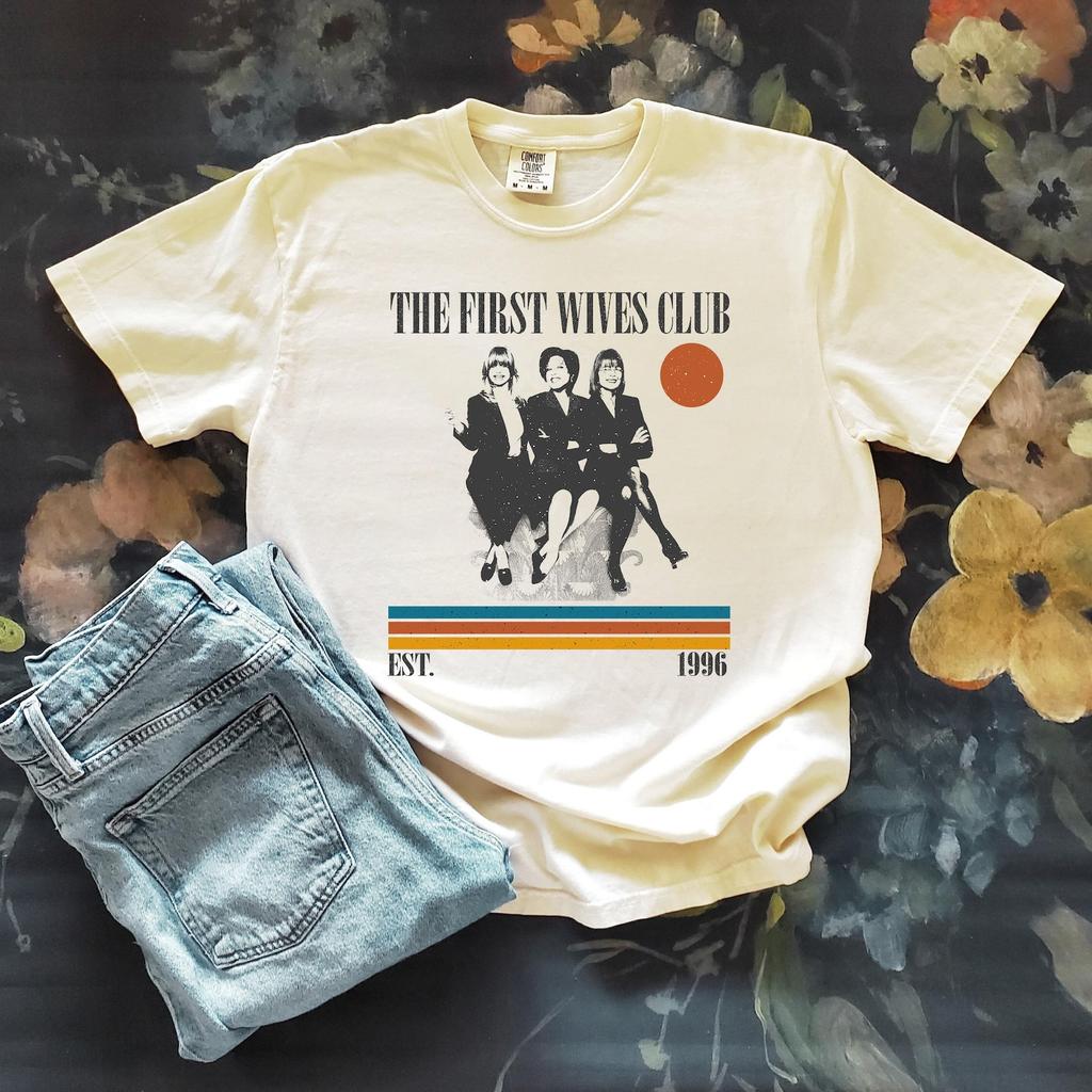 The First Wives Club Movie T-Shirt and kids tshirt, Retro Film Shirt and kids tshirt, Comfort Colors Unisex T-Shirt and kids tshirt