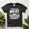 This Is My Meat Smoking T Shirt Funny Bbq Grilling For Pitmaster Fans Vintage Fashion Unisex Designer Clothes Versatile