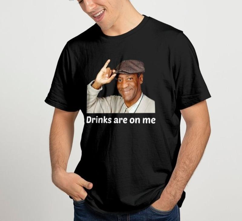 Viet Hands Bill Cosby Drinks are On Me T-Shirt, Bill Cosby Look Shirt Unisex T-Shirt M