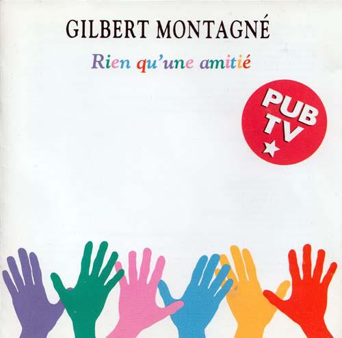 

CD GILBERT MONTAGNÉ - Rien Qu une Amiti 5199692 Baby Records 1993 France Pop Used