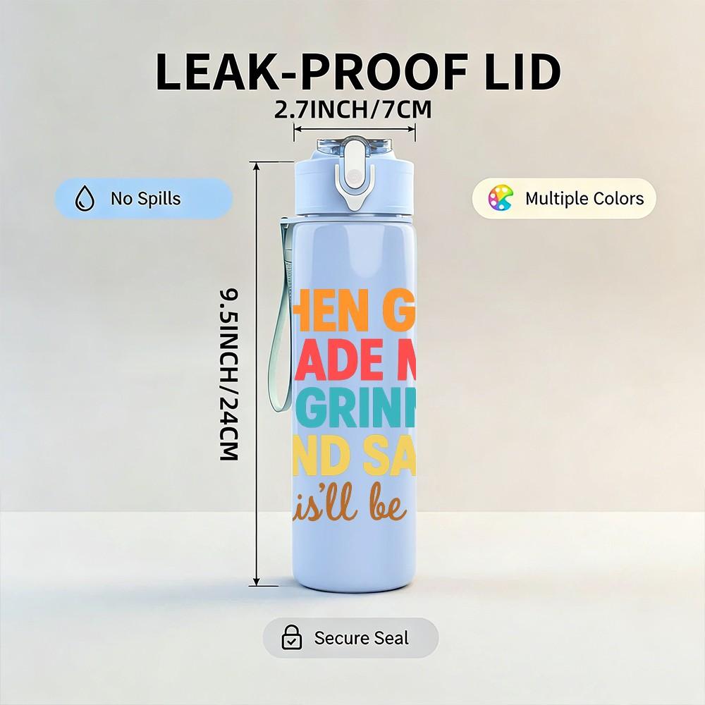 1PC God Made Me Grinned Funny Quote 750ml Color Plastic Sports Water Bottle Leakproof Flip Straw Lid Suitable for Sports Office Home Use